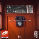 Jelz & David Vogel - Ring Me Up (feat. David Vogel) (Original Mix)