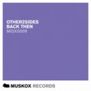 Other2Sides - Back Then (Fernan Dust Remix)