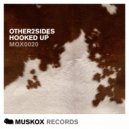 Other2Sides - Hooked Up (Original Mix)