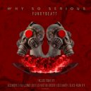 Funkybeatt - Why so serious (Alexandro G Remix)