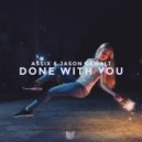 Jason Gewalt & Assix & Nino Lucarelli - Done With You (feat. Nino Lucarelli) (Original Mix)
