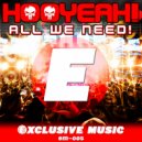 HOOYEAH! - All We Need (Huda Hudia & Tommy Who Remix)