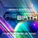 Jenny Karol - ReBirth.The Future is Now! (63)
