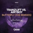 Tranzlift vs Airyboy - Butterfly (Syntouch Remix)