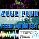 Alex Feed - Feed Connect 107[Tempo Radio,20.08.17] (Mix)