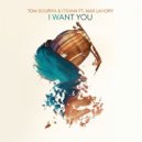 Tom Bourra & ItsVAM & Max Landry - I Want You (feat. Max Landry) (Extended Mix)