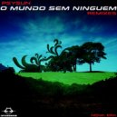 Psysun - O Mundo sem Ninguem