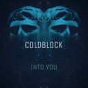 coldblock - Into You (I Can`t Feel It)