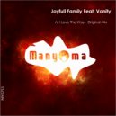 Joyfull Family & Vanity - I Love The Way (Original Mix)