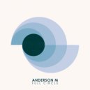 Anderson M - Truth Be Told (Original Mix)