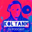 Kol\'yann - DJ PODCAST 116 (Original Mix)
