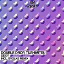 Double Drop & Tushimitsu - Sexy (Original mix)
