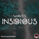 WAVES - Insidious (Original Mix)