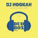 DJ Hookah - Monica Y La Playa (Original Mix)