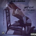 Blak Lazarous - Bitch! I\'m The God (Original Mix)