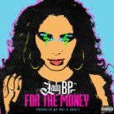 Lady BP - For The Money