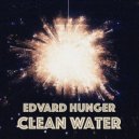 Edvard Hunger - Follow Your Heart