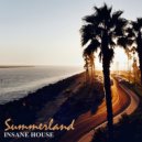 Insane House - Summerland (DJ Wad Radio Edit)