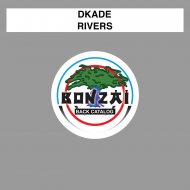DKade - Rivers