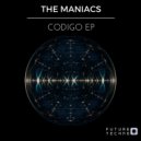 The Maniacs - Codigo