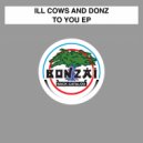 Ill Cows - Play With Me