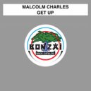 Malcolm Charles - Get Up