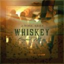 Z-noise & Arsen - Whiskey (Original Mix)