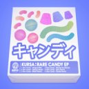Kursa - Rare Candy (Original Mix)