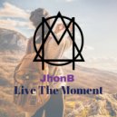 JhonB - Live The Moment (Original Mix)