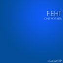 F.Eht - One For Her (Original Mix)