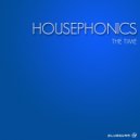 Housephonics - The Time (Original Mix)