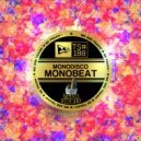 Monodisco - Stop no Stop (Original Mix)