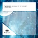 wrecks - Dream (Original Mix)