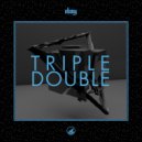 ohmy - Triple Double (Original Mix)