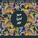 Mattjax & Dynamique & CastNowski & Klory Starling - You Told Me (Original Mix)