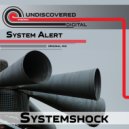 Systemshock - System Alert