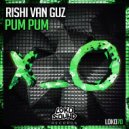 Rishi Van Guz - PUM PUM (Original Mix)