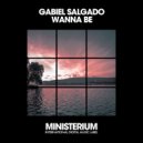 Gabriel Salgado - Wanna Be