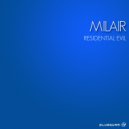 Milair - Residential Evil (Original Mix)