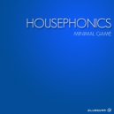 Housephonics - Drugs (Original Mix)