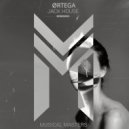 Ørtega - Jack House (Radio Edit)