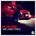 Redscore - We are Free (Original Mix)