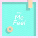 AYL3 - Me feel (Original Mix)
