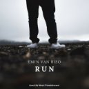 Emin Van Riso - Run