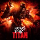 Freaks\'n\'Beatz - Titan (Radio Dub Mix)
