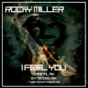 Rocky Miller - I Feel You (Extended Mix)