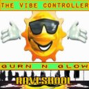 The Vibe Controller - Gurn N Glow