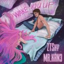ZTSky & Mr. Kan3 - Wake You Up (feat. Mr. Kan3) (Original Mix)