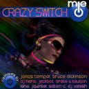 mLe - Crazy Switch (JackBOT\'s Sans Synth Fidget Mix)