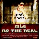 mLe - Do The Deal (Keith Mackenzie, DJ Fixx Remix)
